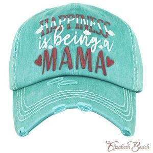 2/$30 Teal Distressed Happiness is Being a Mama Hat
